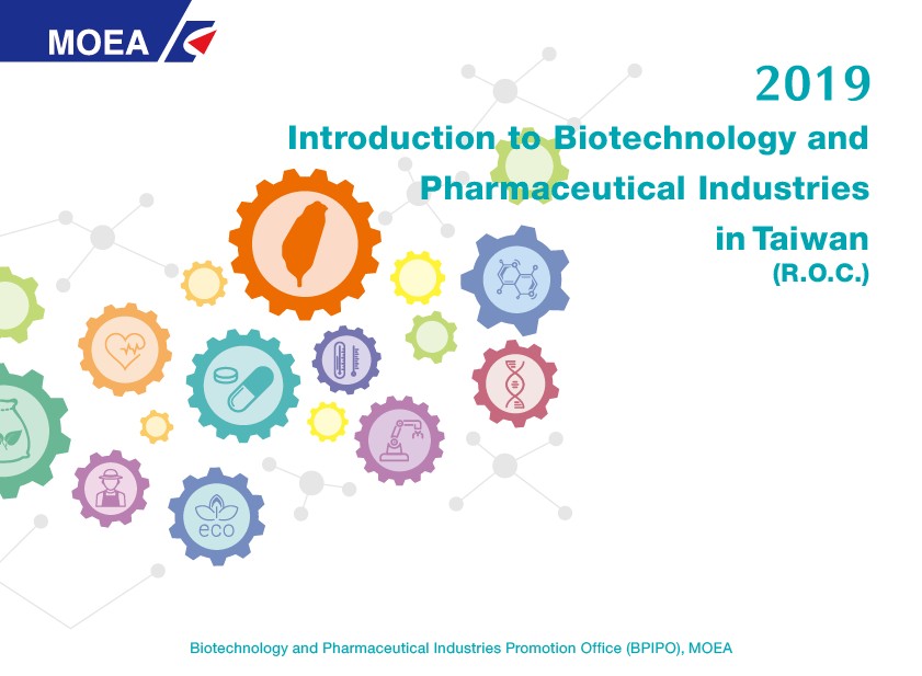 2019 Introduction to Biotechnology and Pharmaceutical Industries in Taiwan