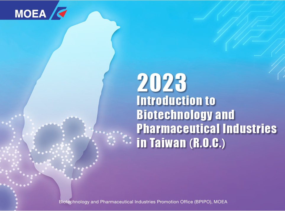 2023Introduction to Biotechnology and Pharmaceutical Industries in Taiwan
